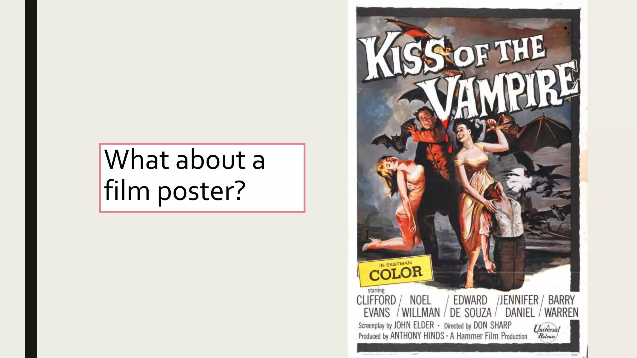 What about a
film poster?
 