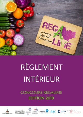 RÈGLEMENT
INTÉRIEUR
CONCOURS REGALIME
EDITION 2018
 
