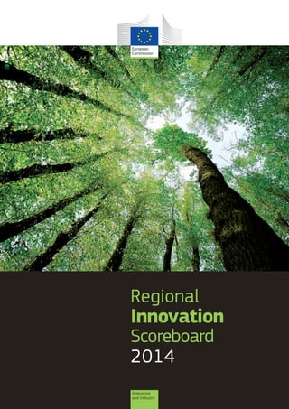 Regional

Innovation
Scoreboard
2014
Enterprise
and Industry

 