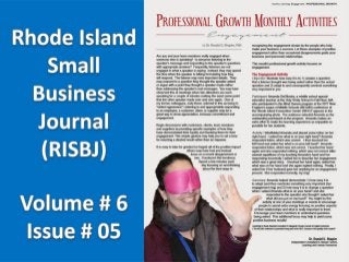 Rhode Island Small Business Journal (RISBJ) Professional Growth Monthly Activity Series Articles (Volumes 6 & 7) by Ronald G. Shapiro, Ph. D. 