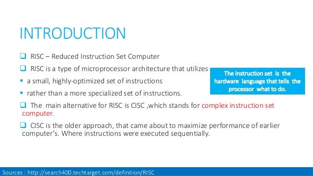 RISC - Reduced Instruction Set Computing