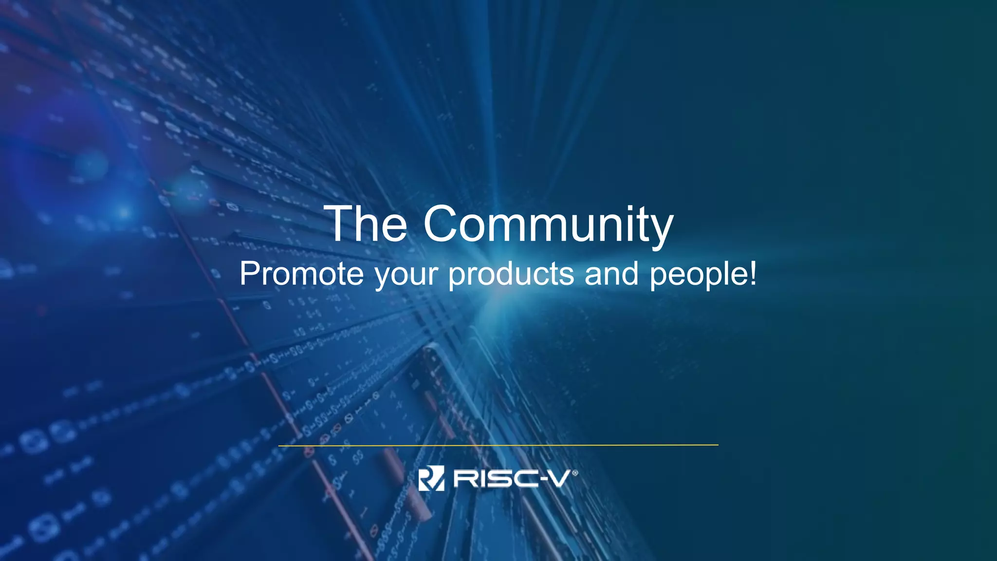 The Community
Promote your products and people!
 