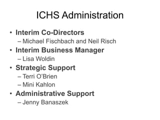 UCSF Informatics Day 2014 - Neil Risch, &ldquo;The Institute for 