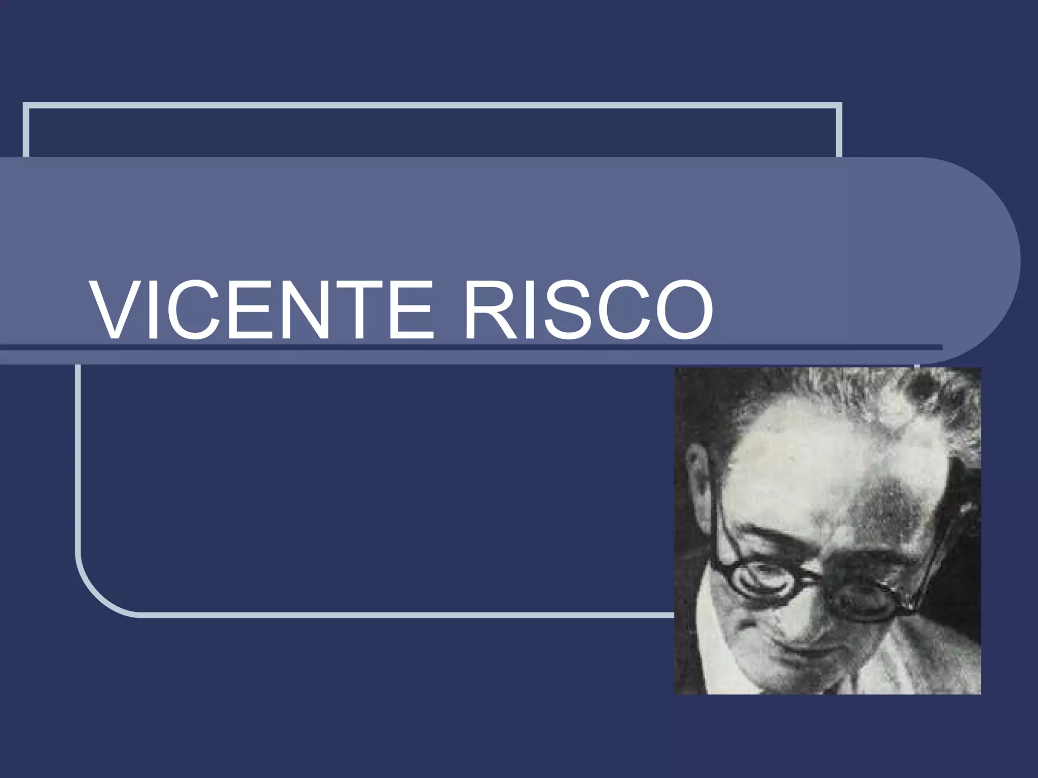 VICENTE RISCO 