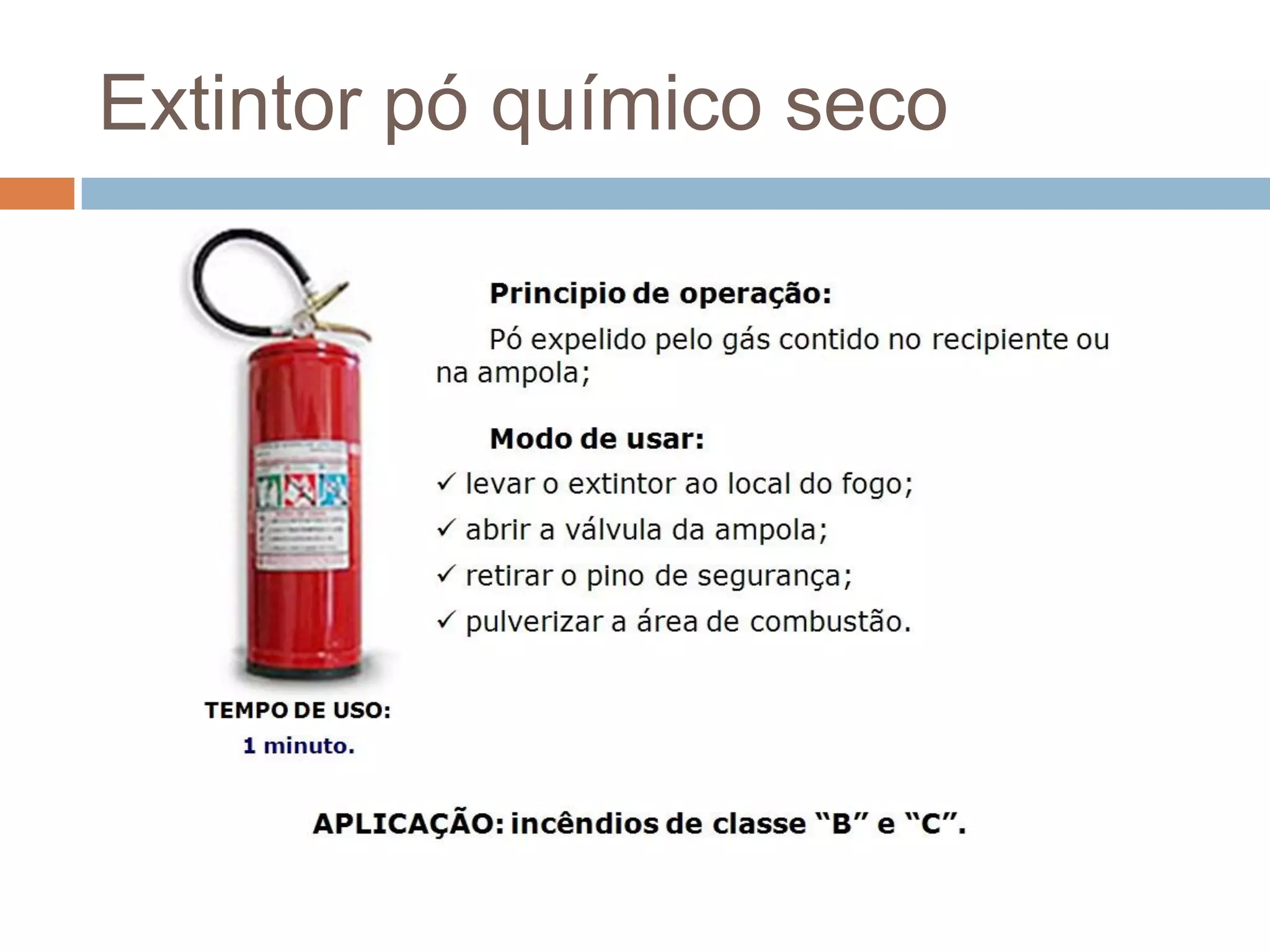 Extintor pó químico seco
 