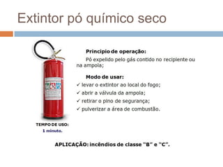 Extintor pó químico seco
 