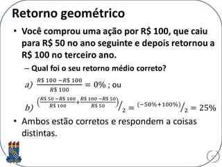 Retorno geométrico
30
 