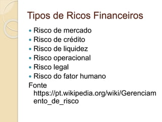 Oyes Risco Risco financeiro | PPTX