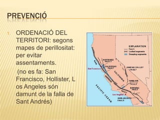 Arriba a zones poc profundes amb una gran amplitud d’ona.
