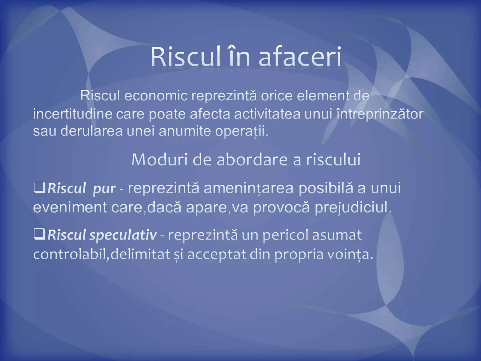 Riscul in afaceri | PPT