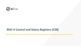 RISC-V Control and Status Registers (CSR)
 