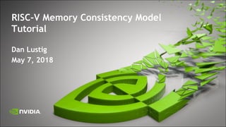 RISC-V Memory Consistency Model Tutorial | PDF