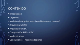 Arquitecturas RISC - CISC | PPT
