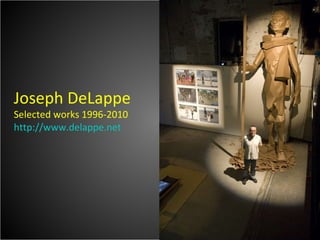 Joseph DeLappe Selected works 1996-2010 http:// www.delappe.net 