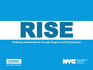RISERealizing Independence through Support and Employment
 