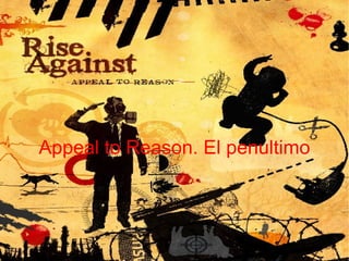 Appeal to Reason. El penultimo
 