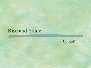 Rise and Shine by Raffi 