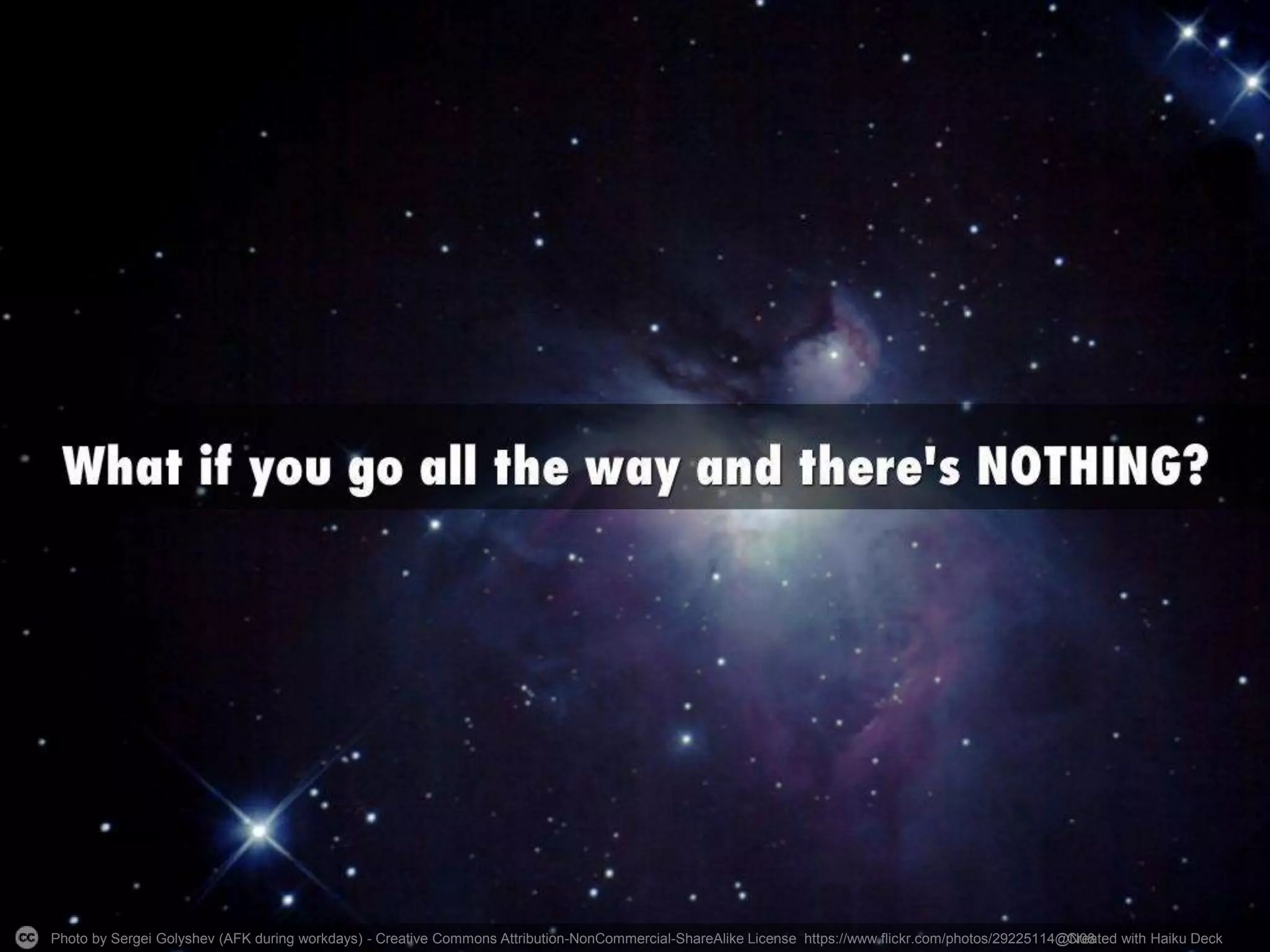 Photo by Sergei Golyshev (AFK during workdays) - Creative Commons Attribution-NonCommercial-ShareAlike License https://www.flickr.com/photos/29225114@N08Created with Haiku Deck
 