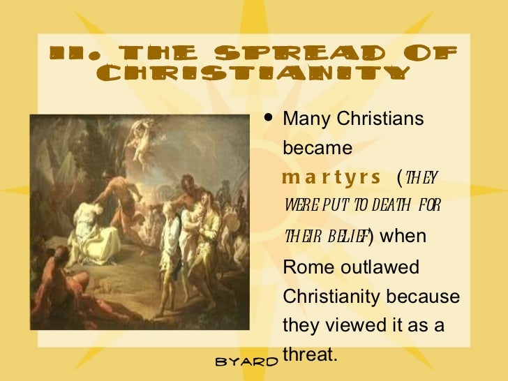 the rise and spread of christianity The spread of christianity from a sect of jews to a world dominating religion that defeated the roman empire, the story of christianity is – for better or worse – intimately intertwined with jewish history. the rise and spread of christianity The spread of christianity from a sect of jews to a world dominating religion that defeated the roman empire, the story of christianity is – for better or worse – intimately intertwined with jewish history.