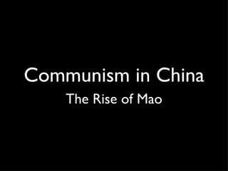 Communism in China ,[object Object]
