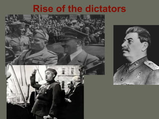 Rise of the dictators 