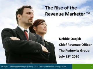 [object Object],[object Object],[object Object],[object Object],The Rise of the Revenue Marketer  TM 