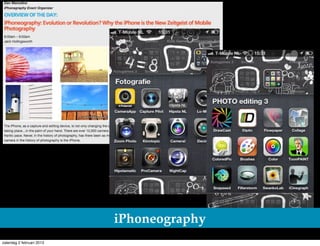 iPhoneography
zaterdag 2 februari 2013
 