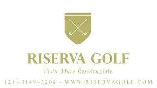 Apartamentos Riserva Golf Barra da Tijuca (21) 3149-3200