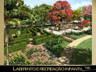 L ABIRINTO E RECREAÇÃO INFANTIL 