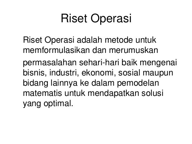 Materi riset operasi Materi riset operasi