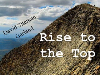 David Siteman  Garland Rise to the Top 