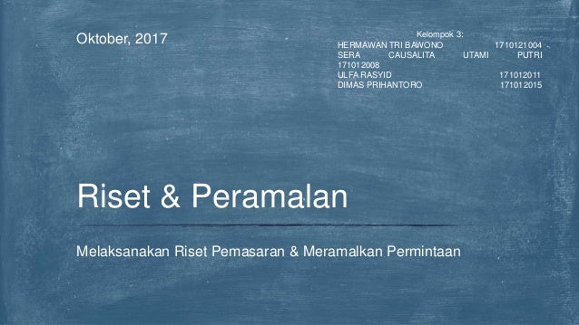 Riset Dan Peramalan Pemasaran