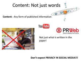 Content: Not just words<br />Content:  Any form of published information<br />Not just what is written in the paper!<br />...