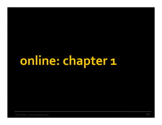 online: chapter 1


Rishi Dean – www.rishidean.com   20
 