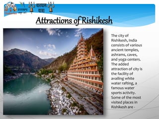 Rishikesh, Uttarakhand - The Yoga Capital of the World.pptx
