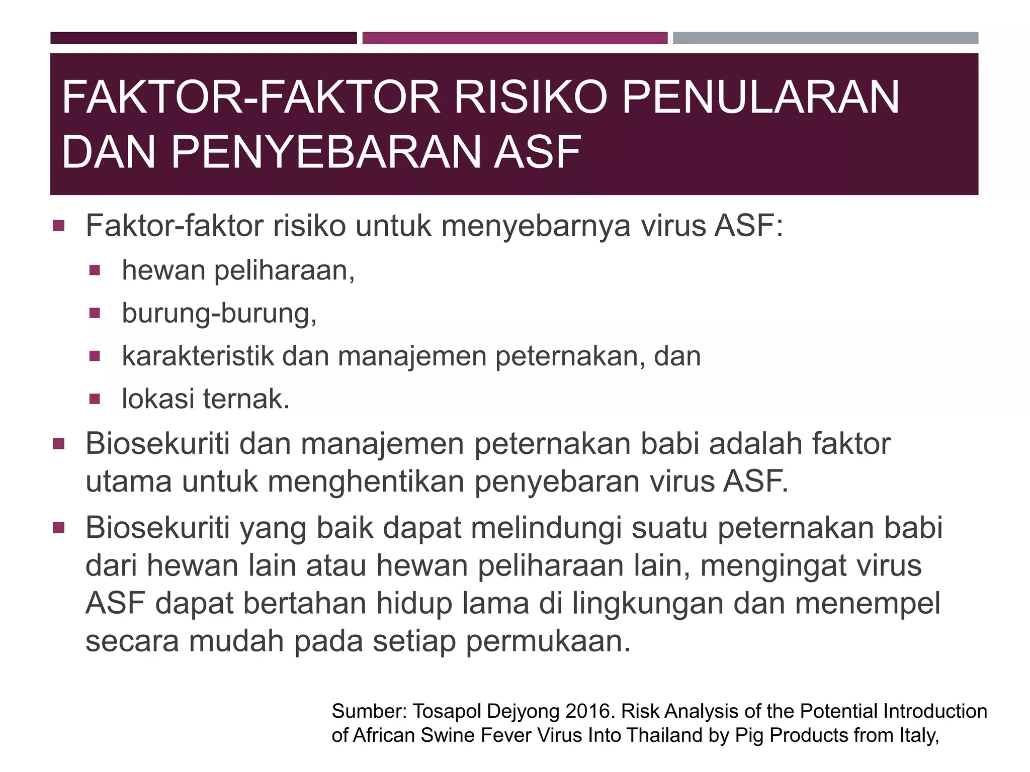 Risiko Masuknya AFS ke Indonesia - Direktorat Kesehatan Hewan, Solo, 31 ...