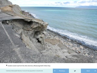17← Previous"Eroded Road at Whatarangi Bluff, Palliser Bay-2" by Karora from http://goo.gl/nbGzeX is in the public domain →Next
Eroded coastal road from the other direction, Whatarangi Bluff, Palliser Bay.↑
 