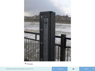 23← Previous"Tide gauge" by Alex Healing from http://goo.gl/mkKguV is licensed under CC BY 2.0 →Next
Tide gauge↑
 