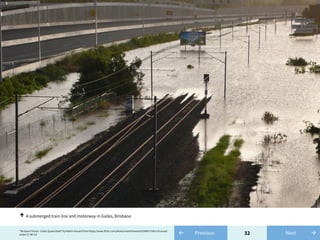 32← Previous"Brisbane Floods - Gailes Queensland" by Martin Howard from https://www.flickr.com/photos/martinhoward/5349077346 is licensed
under CC BY 2.0 →Next
A submerged train line and motorway in Gailes, Brisbane↑
 