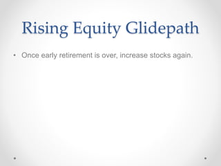 Rising Equity Glidepath Pptx