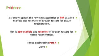 Platelet Rich Fibrin (PRF) | PPTX