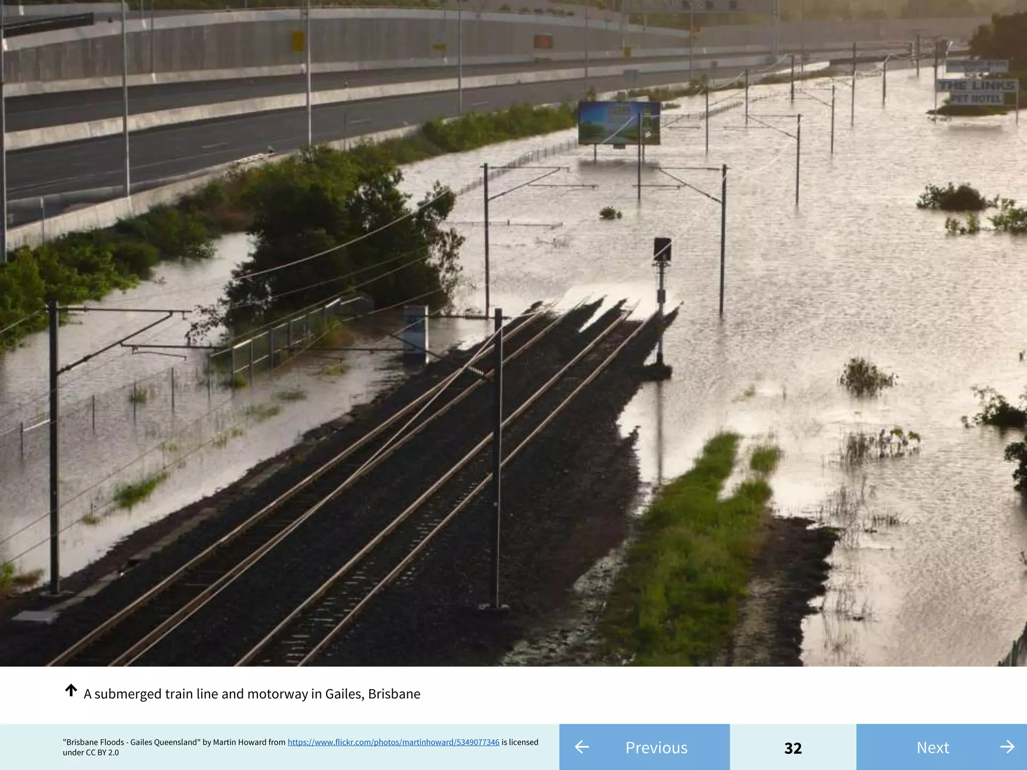 32← Previous"Brisbane Floods - Gailes Queensland" by Martin Howard from https://www.flickr.com/photos/martinhoward/5349077346 is licensed
under CC BY 2.0 →Next
A submerged train line and motorway in Gailes, Brisbane↑
 