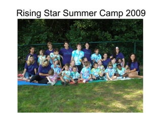 Rising Star Summer Camp 2009 