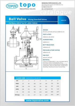 Rising stem ball valve 1500 lb topo valve catalogue
