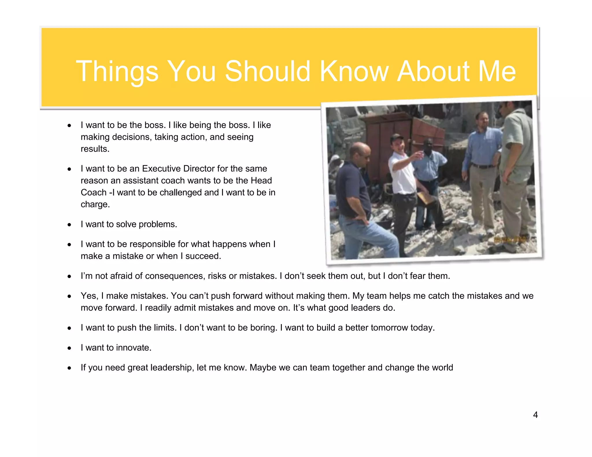 I want to be responsible for what happens when I make a mistake or when I succeed. 