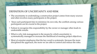 Risk and uncertainty in construction projects | POTX