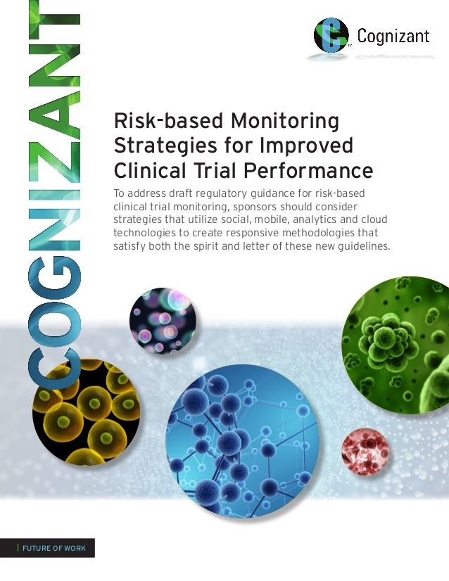 Riskbased Monitoring Strategies for Improved Clinical Trial Performa…