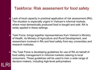 Supporting agriculture and health ministries to implement a national food safety policy based on risk-based approaches