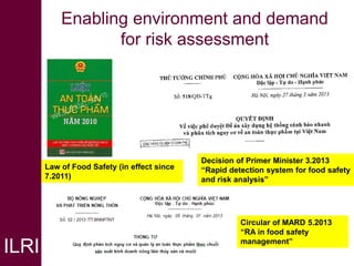 Supporting agriculture and health ministries to implement a national food safety policy based on risk-based approaches