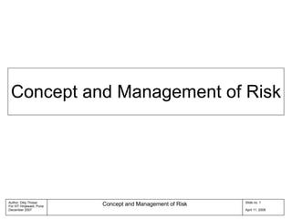 Concept and Management of Risk 